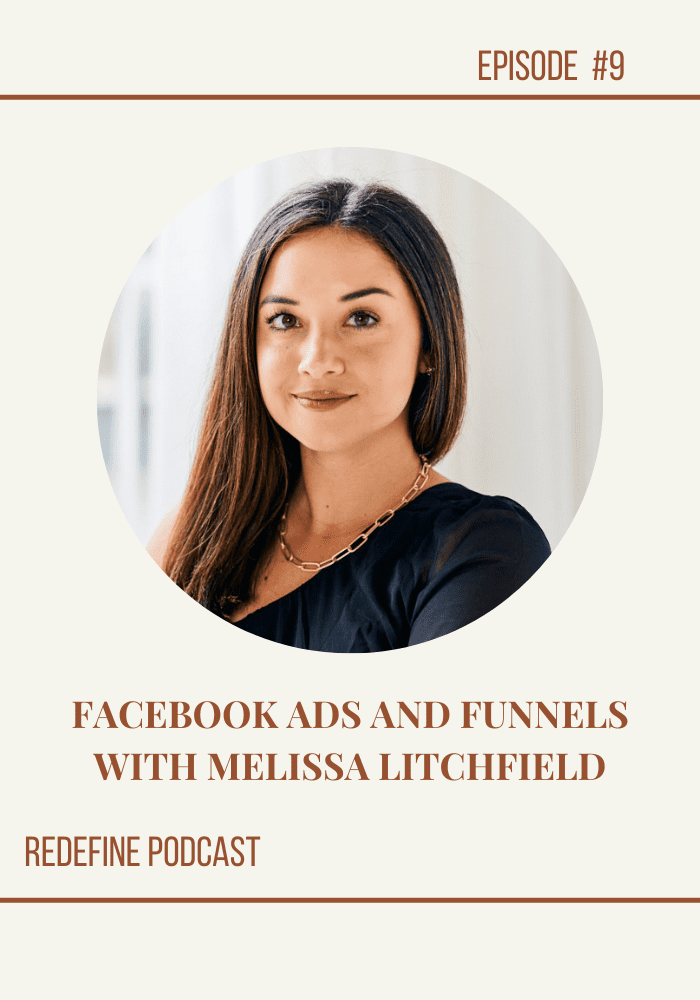 Facebook Ads and Funnels with Melissa Litchfield