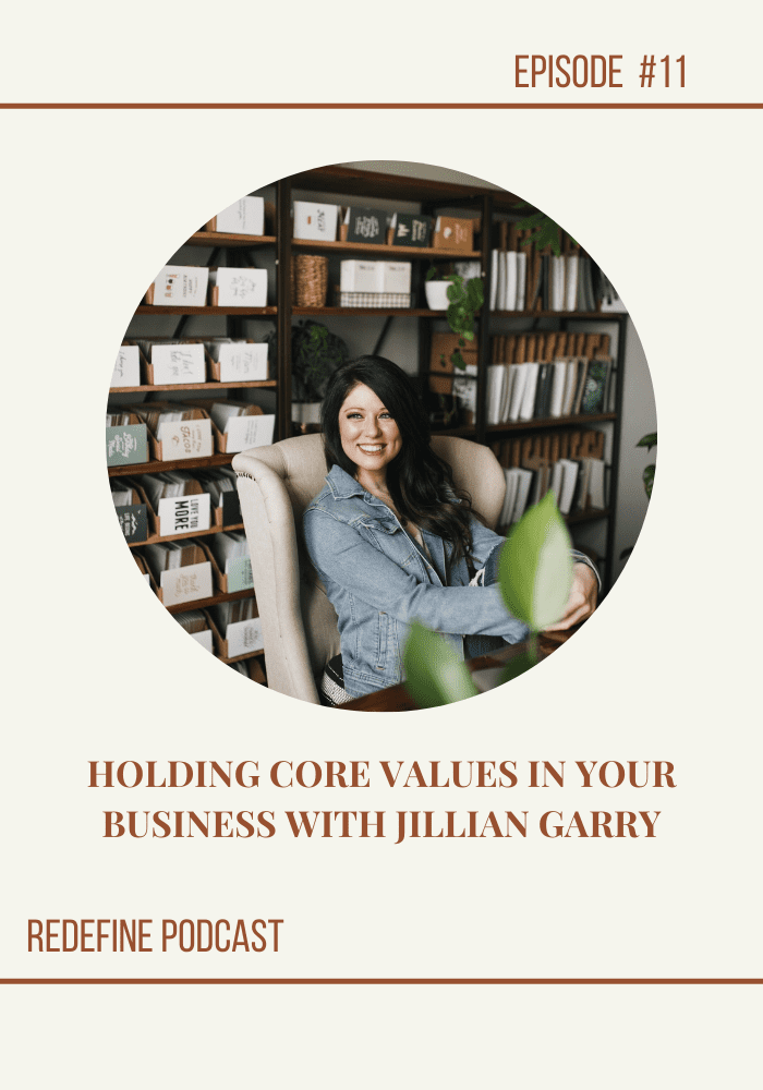 Holding Values in Your Business with Jillian Garry