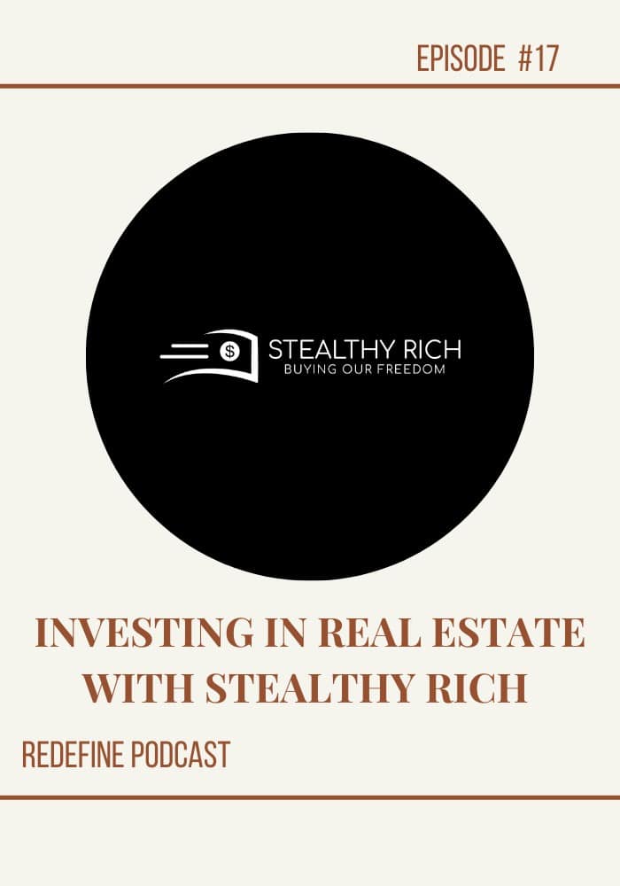 Investing In Real Estate With Stealthy Rich