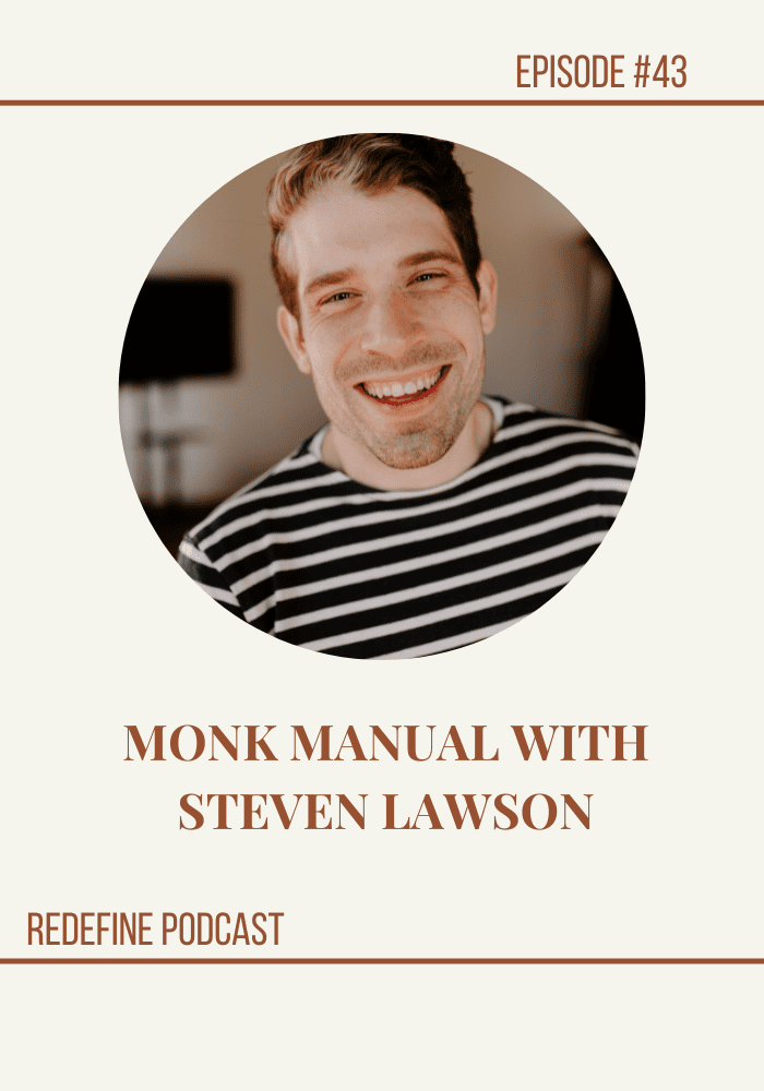 Monk Manual with Steven Lawson