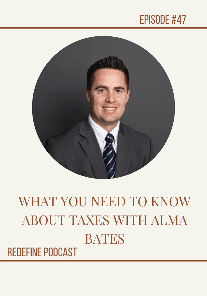 What You Need to Know About Taxes with Alma Bates