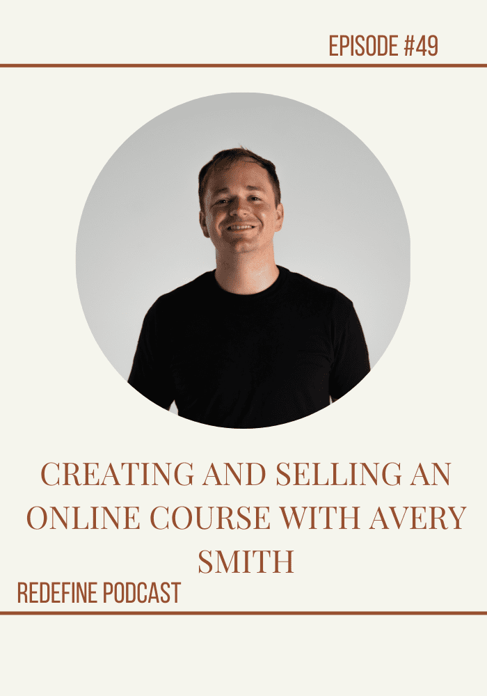 Creating and Selling an Online Course with Avery Smith