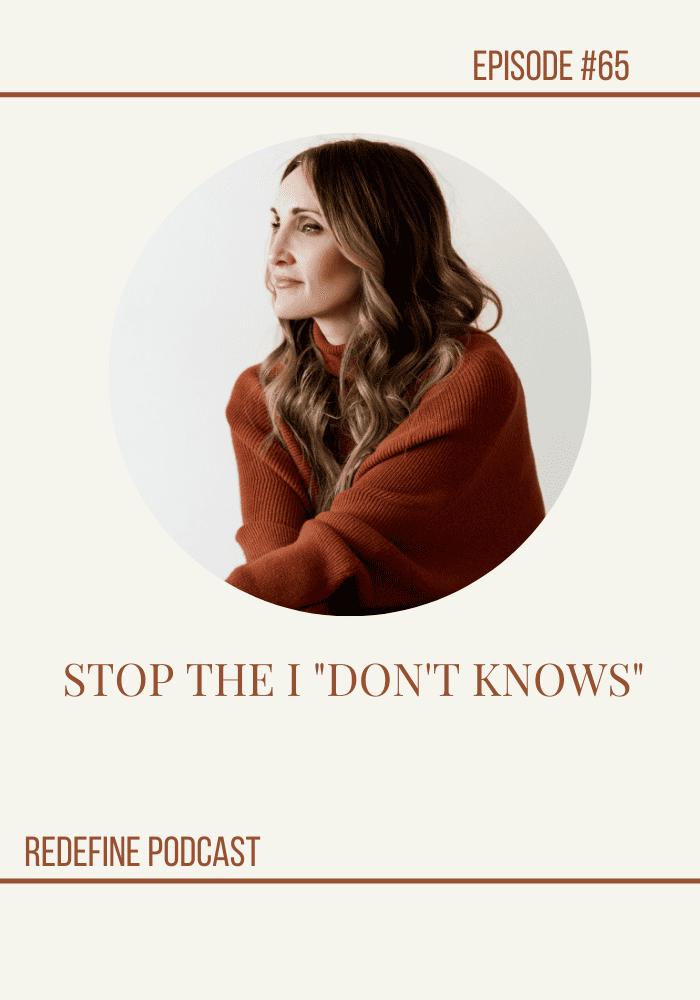 Stop The "I Don't Knows"