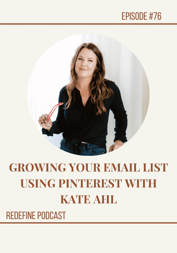 GROWING YOUR EMAIL LIST USING PINTEREST WITH KATE AHL