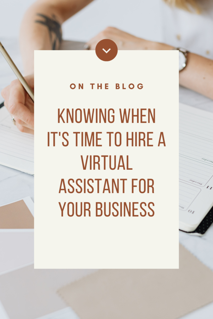 Knowing When It's Time to Hire a Virtual Assistant for Your Business