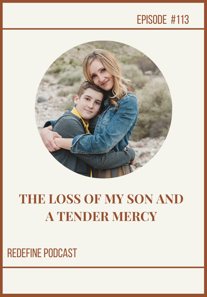 THE LOSS OF MY SON AND A TENDER MERCY