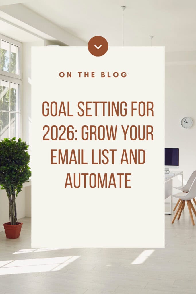 Goal Setting for 2026: Grow Your Email List and Automate