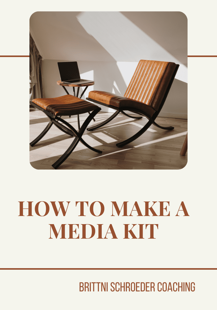 HOW TO MAKE A MEDIA KIT