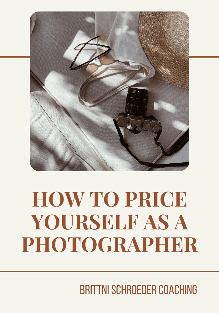 HOW TO PRICE YOURSELF AS A PHOTOGRAPHER