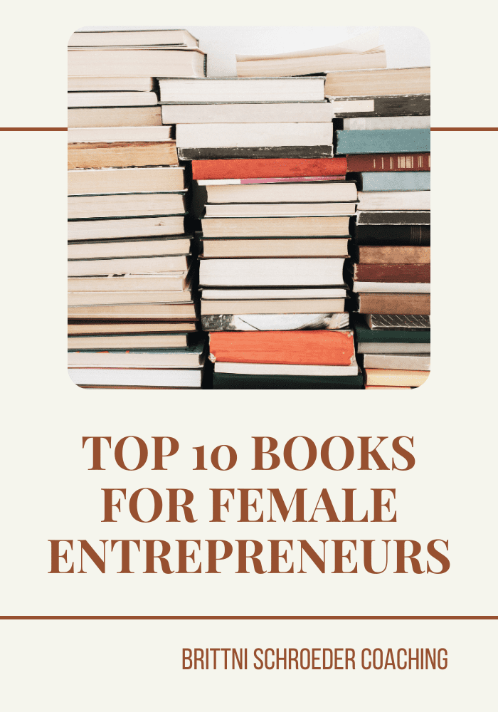 TOP 10 BOOKS FOR FEMALE ENTREPRENEURS