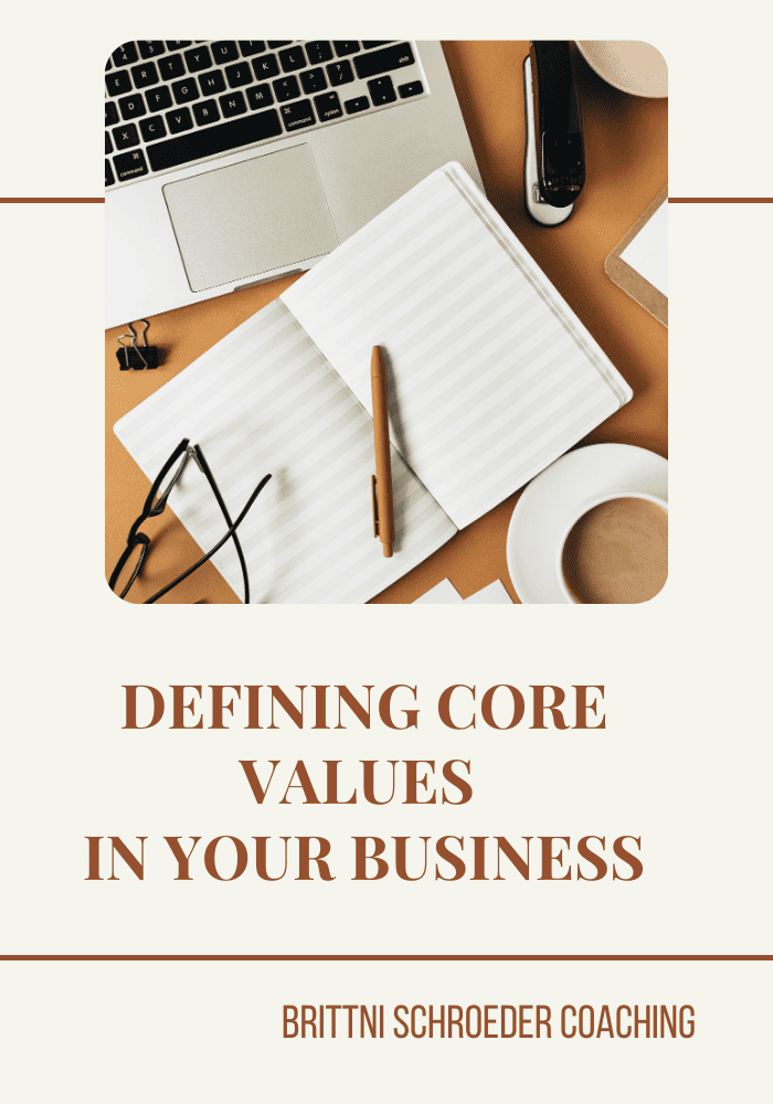 DEFINING CORE VALUES IN YOUR BUSINESS