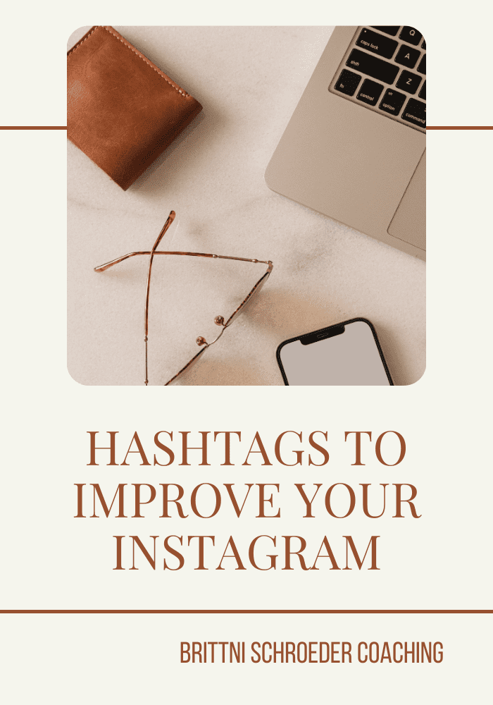 HASHTAGS TO IMPROVE YOUR INSTAGRAM