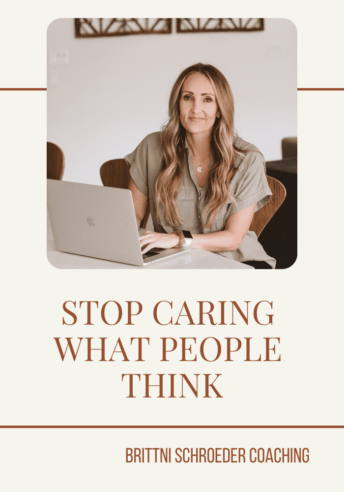 STOP CARING WHAT PEOPLE THINK