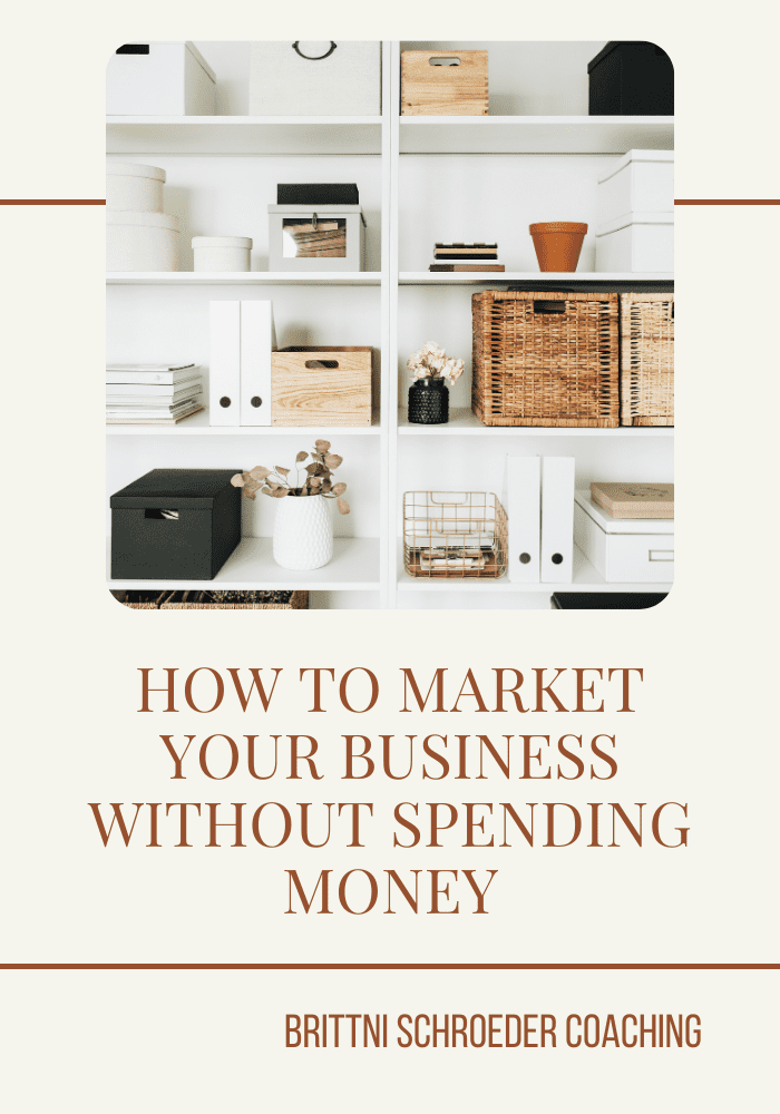 HOW TO MARKET YOUR BUSINESS WITHOUT SPENDING MONEY