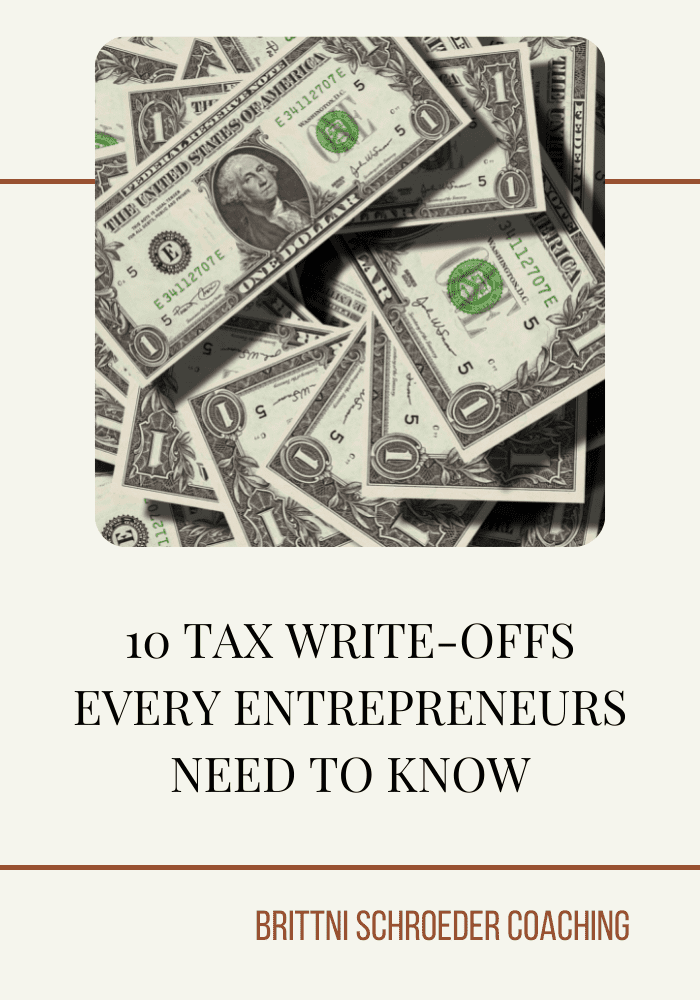 10 TAX WRITE-OFFS EVERY ENTREPRENEUR NEEDS TO KNOW