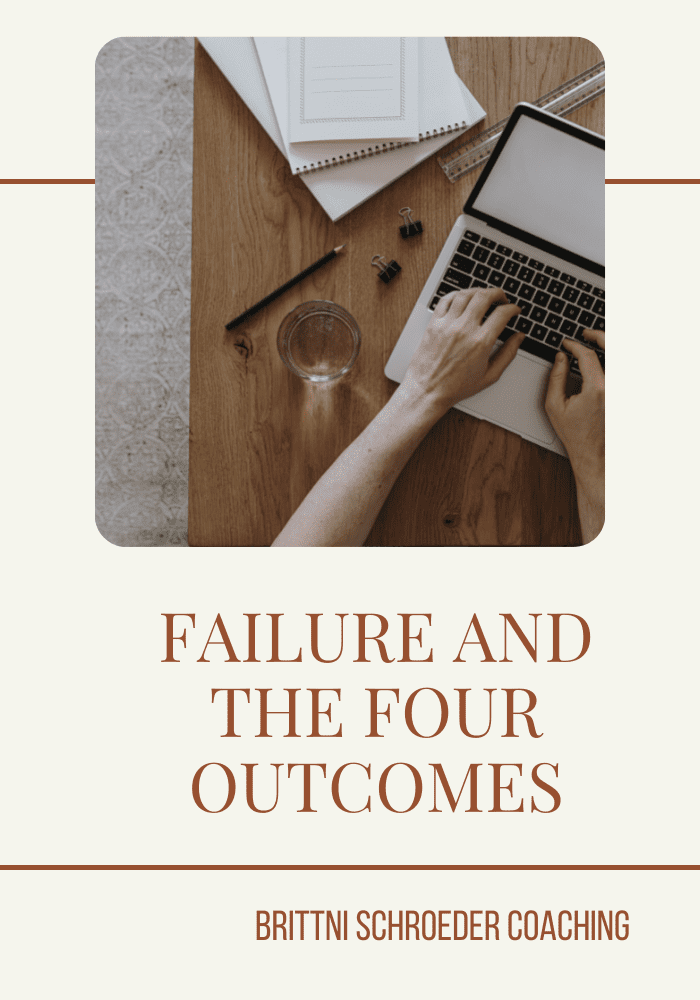 FAILURE AND THE FOUR OUTCOMES