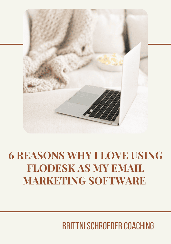 6 REASONS WHY I LOVE USING FLODESK AS MY EMAIL MARKETING SOFTWARE